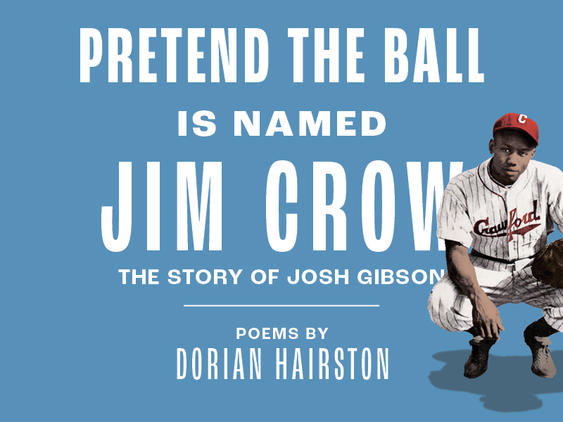 Memory and Legacy in Dorian Hairston’s “Pretend the Ball is Named Jim Crow”